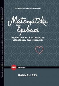 Matematika ljubavi by Hannah Fry, Hannah Fry