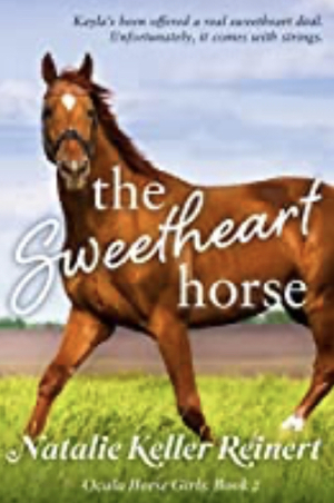 The Sweetheart Horse by Natalie Keller Reinert