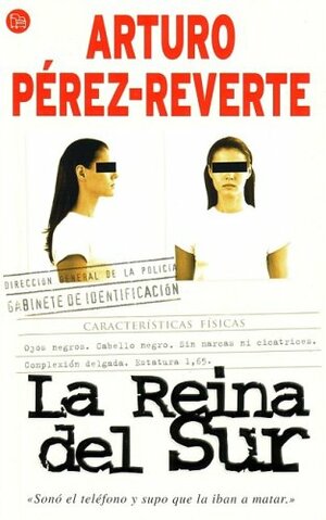 La reina del sur by Arturo Pérez-Reverte
