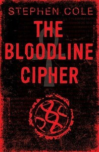 The Bloodline Cipher by Stephen Cole