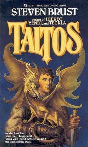 Taltos And The Paths Of The Dead by Steven Brust