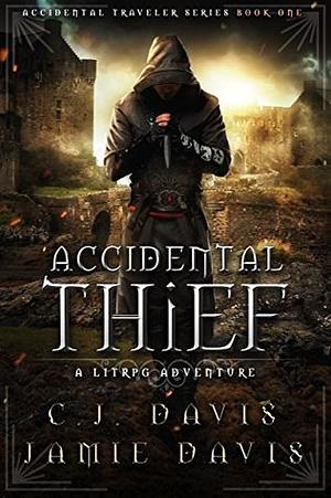 Accidental Thief by Jamie Davis, C.J. Davis