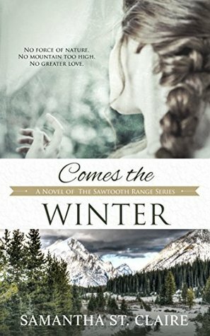 Comes the Winter by Samantha St. Claire