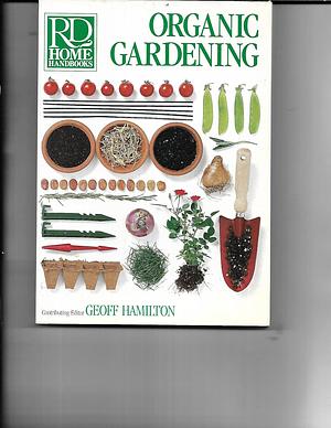 Organic Gardening by Geoff Hamilton