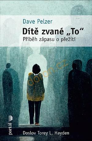 Dítě zvané to by Dave Pelzer