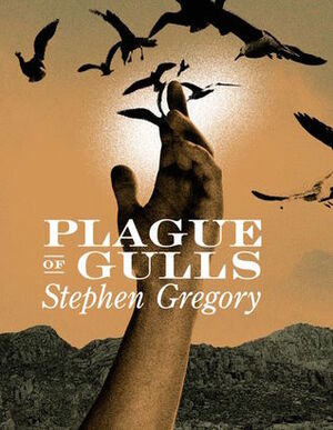 Plague of Gulls by Stephen Gregory
