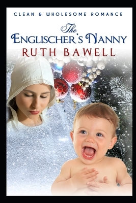 The Englischer's Nanny by Ruth Bawell