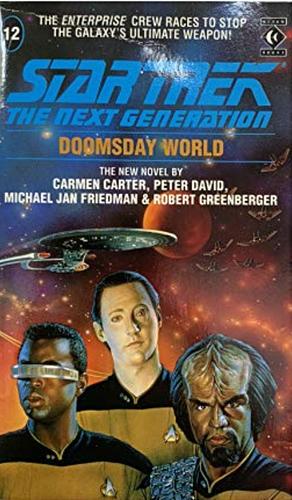 Doomsday World by Peter David, Carmen Carter, Robert Greenberger, Michael Jan Friedman