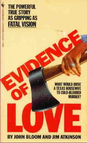 Evidence of Love by John Bloom