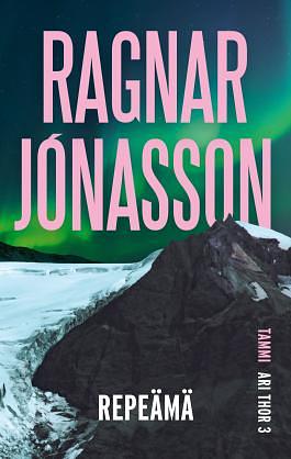Repeämä by Ragnar Jónasson