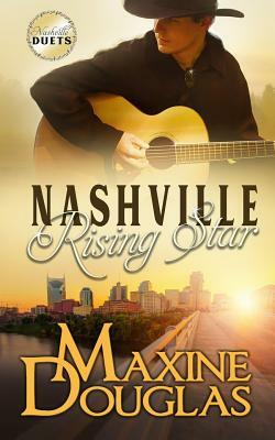 Nashville Rising Star by Maxine Douglas