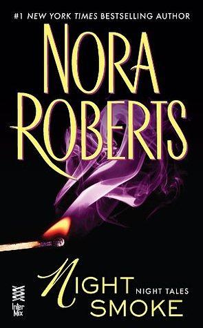 Night Smoke by Nora Roberts