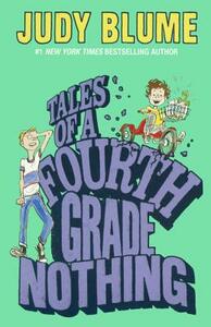 Tales of a Fourth Grade Nothing by Judy Blume