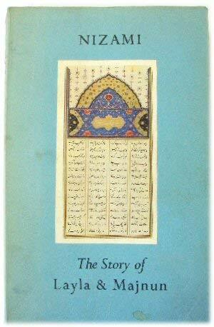The story of Layla and Majnun by Nizami Ganjavi