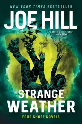 Strange Weather: Four Short Novels by Joe Hill
