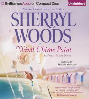 Wind Chime Point by Sherryl Woods