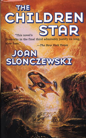 The Children Star by Joan Slonczewski