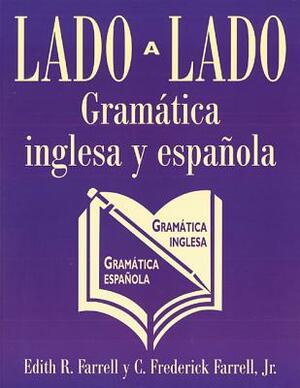 Lado a Lado Gramatica Ingles by C. Frederick Farrell, Edith R. Farrell
