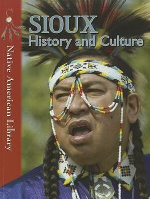 Sioux History and Culture by D. L. Birchfield, Helen Dwyer
