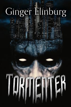 Tormenter by Ginger Elinburg