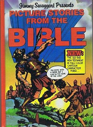 Picture Stories from the Bible: The Old Testament in Full-color Comic-strip Form by M. C. Gaines