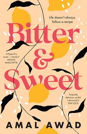 Bitter &amp; Sweet by Amal Awad