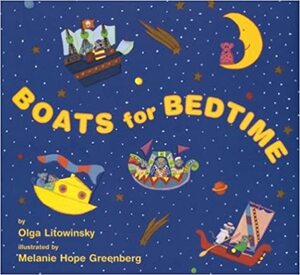 Boats for Bedtime by Olga Litowinsky