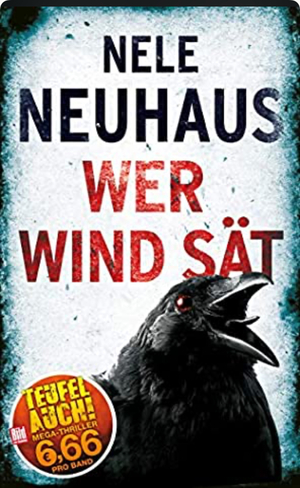 Wer Wind sät by Nele Neuhaus