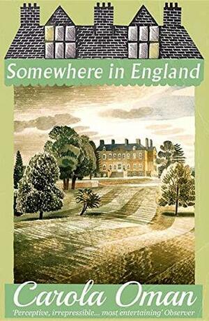 Somewhere in England by Roy Strong, Carola Oman