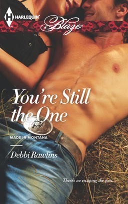 You're Still the One by Debbi Rawlins