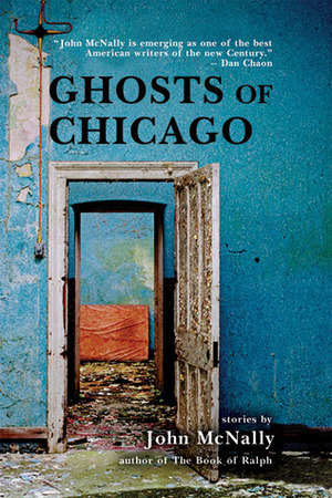 Ghosts of Chicago by John McNally