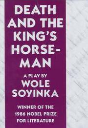 Death and the King's Horseman by Wole Soyinka