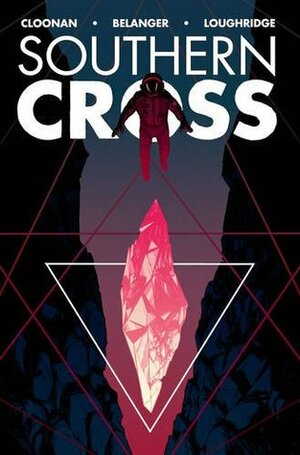 Southern Cross, Vol. 2: Romulus by Becky Cloonan, Serge LaPointe, Lee Loughridge, Andy Belanger