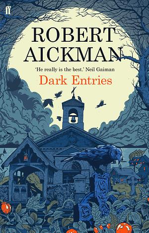 Dark Entries by Robert Aickman