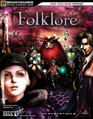 Folklore Official Strategy Guide by David Brothers, Stacy Dale