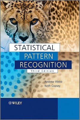 Statistical Pattern Recognition by Keith D. Copsey, Andrew R. Webb