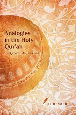 Analogies in the Holy Qur by Ibn Qayyim Al-Jawziyya