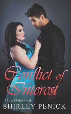 Conflict of Interest: A First Responder Romance (Lake Chelan Novel #7) by Shirley Penick