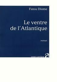 Le Ventre de l'Atlantique by Fatou Diome