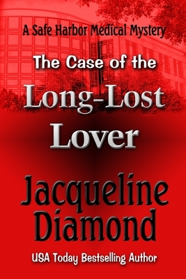 The Case of the Long-Lost Lover by Jacqueline Diamond