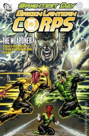 Green Lantern Corps, Volume 8: The Weaponer by Tyler Kirkham, Matt Banning, Tony Bedard