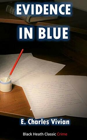 Evidence in Blue: An Inpsector Head Mystery by E. Charles Vivian