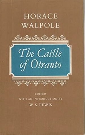 The Castle of Otranto by Horace Walpole