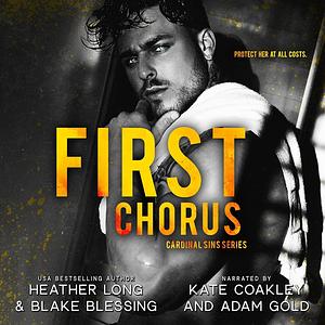 First Chorus by Blake Blessing, Heather Long