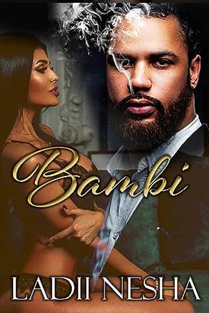 Bambi by Ladii Nesha