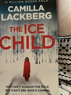 The Ice Child by Camilla Läckberg
