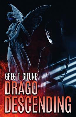 Drago Descending by Greg F. Gifune