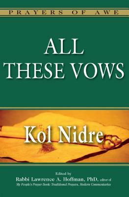 All These Vows--Kol Nidre by 