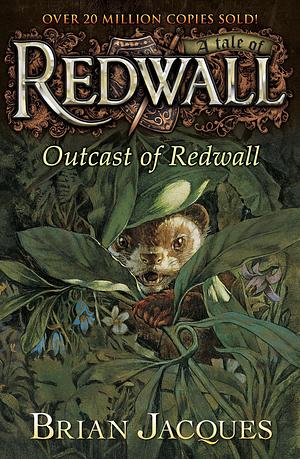 Outcast of Redwall: A Tale from Redwall by Brian Jacques