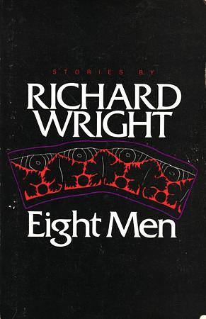 Eight Men by Richard Wright